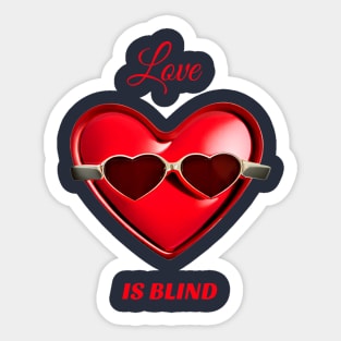 Love is blind Sticker